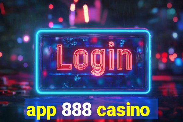 app 888 casino