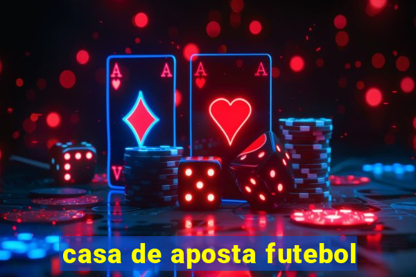 casa de aposta futebol