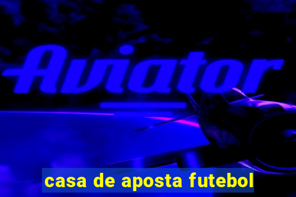 casa de aposta futebol