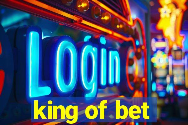 king of bet