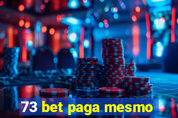 73 bet paga mesmo