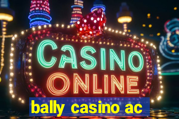 bally casino ac