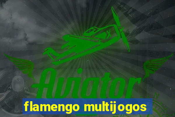 flamengo multijogos