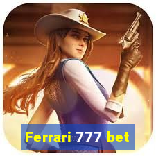 Ferrari 777 bet