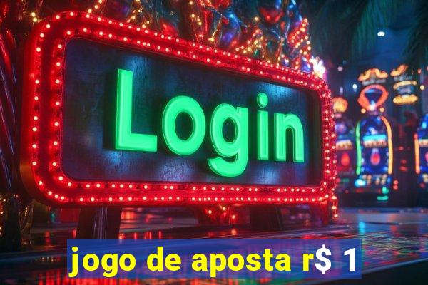 jogo de aposta r$ 1