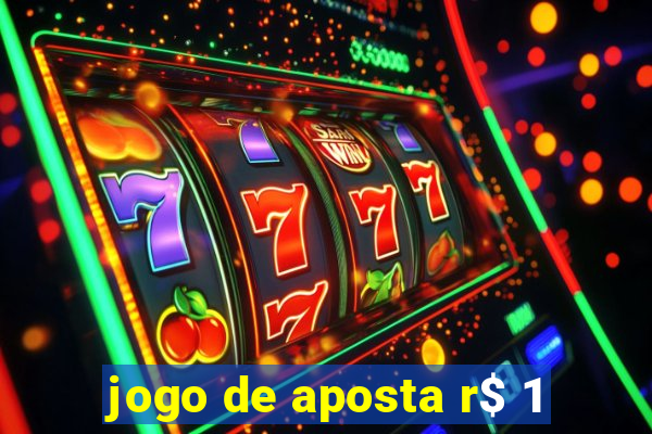 jogo de aposta r$ 1