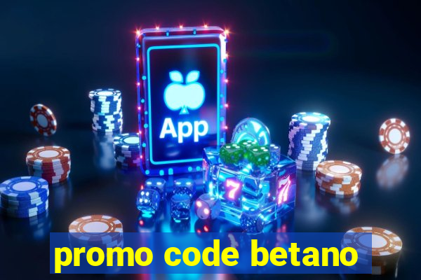 promo code betano