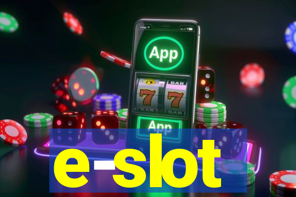 e-slot