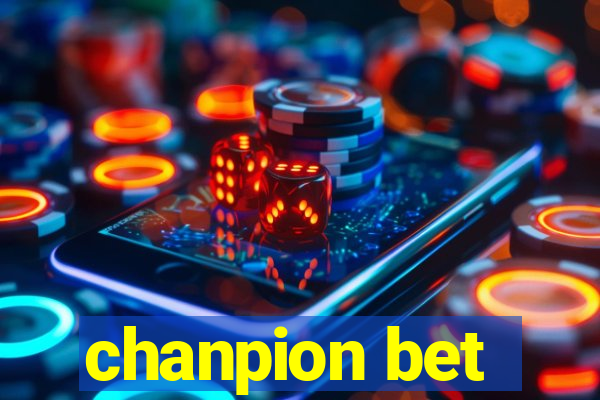 chanpion bet