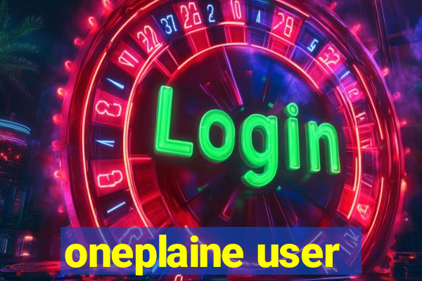 oneplaine user