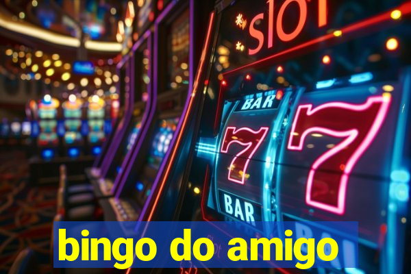 bingo do amigo