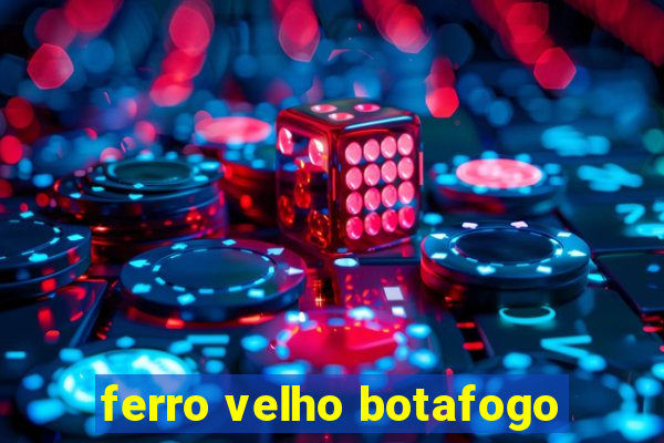 ferro velho botafogo