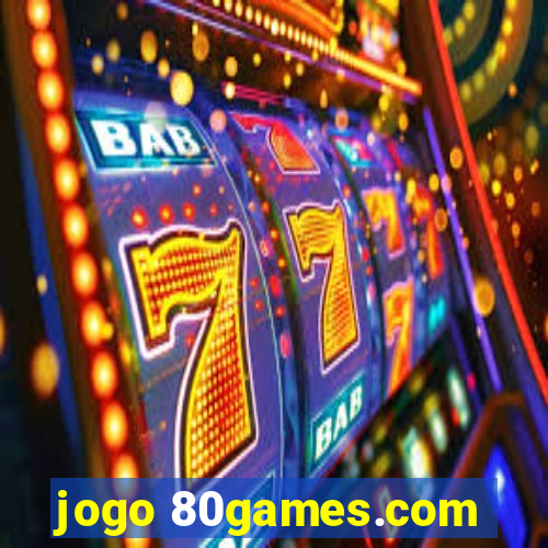 jogo 80games.com