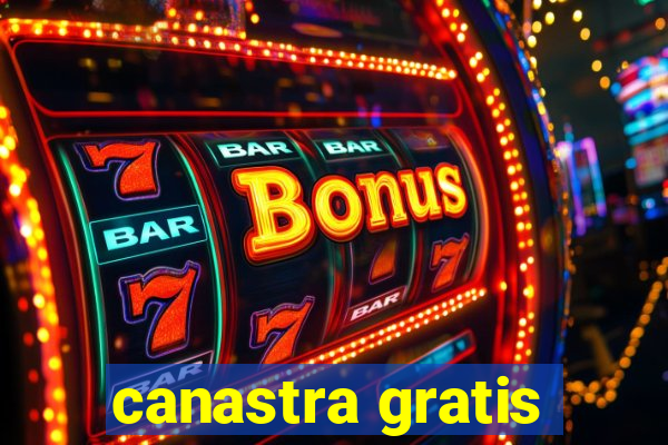 canastra gratis