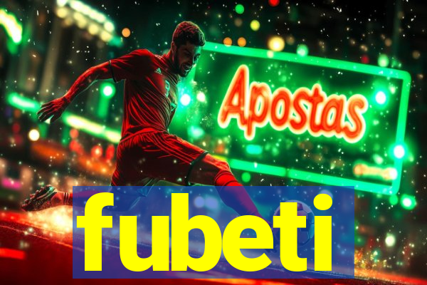 fubeti