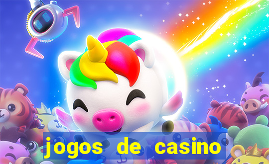 jogos de casino com bonus de registo