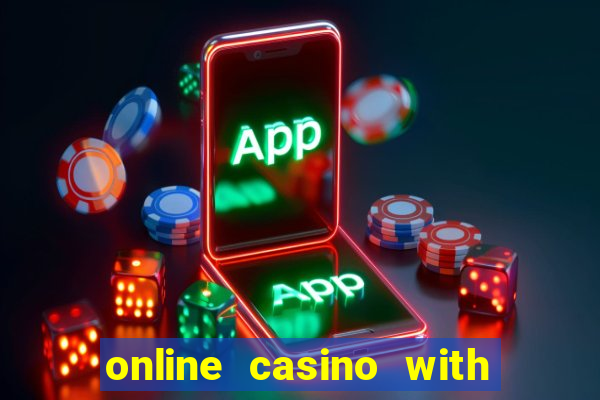 online casino with deposit bonus