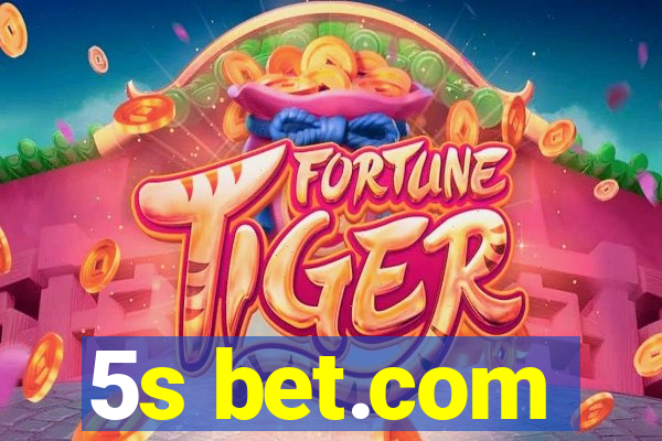 5s bet.com