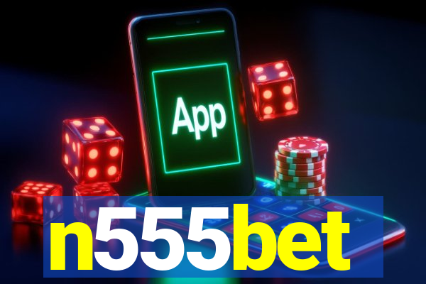 n555bet