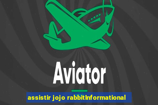 assistir jojo rabbitInformational