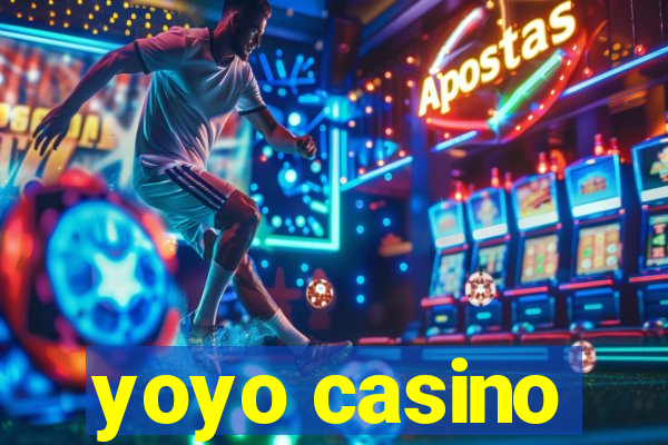 yoyo casino