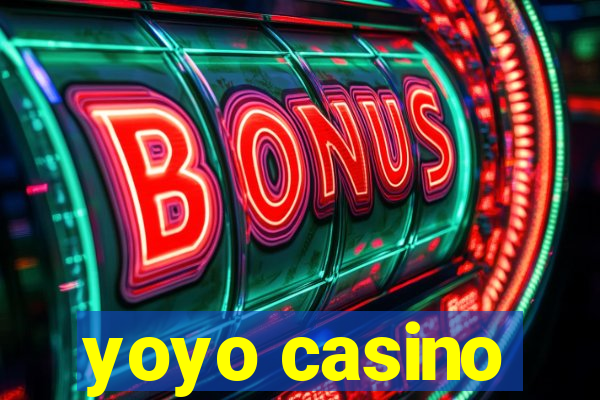 yoyo casino