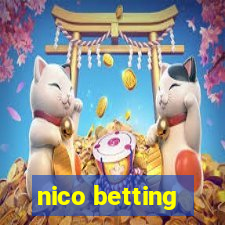 nico betting