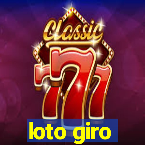 loto giro