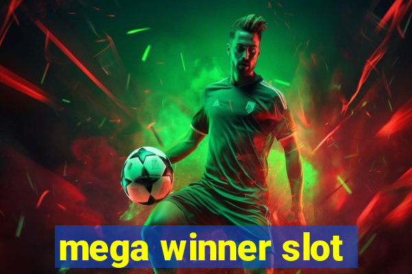 mega winner slot