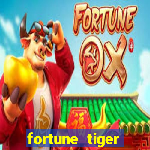 fortune tiger plataforma nova