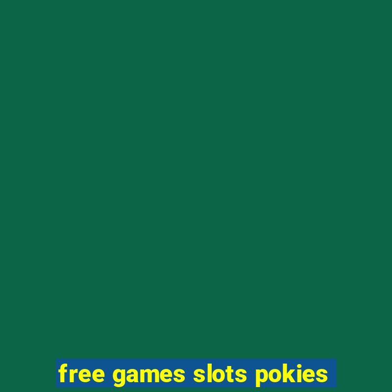 free games slots pokies