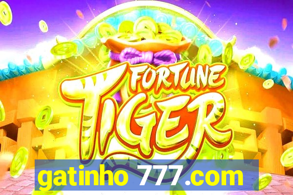 gatinho 777.com