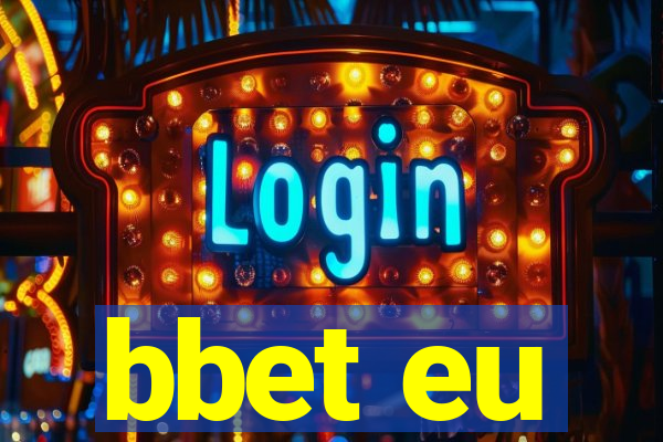 bbet eu