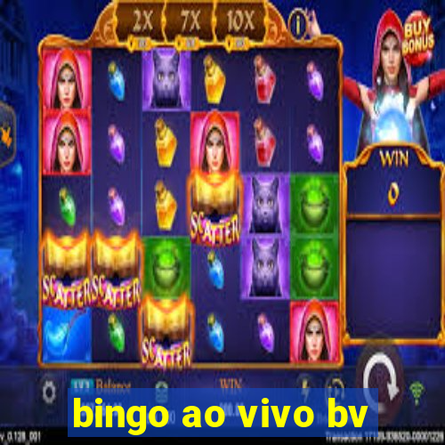 bingo ao vivo bv