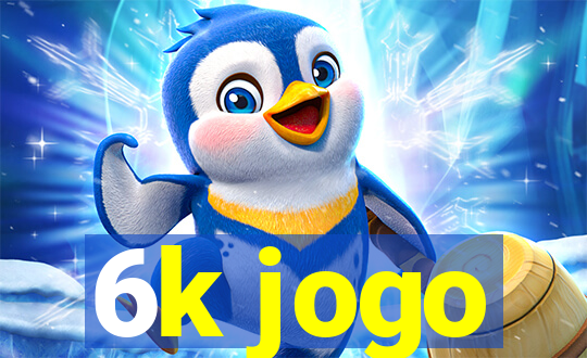 6k jogo