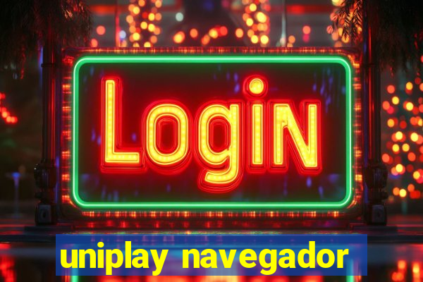 uniplay navegador