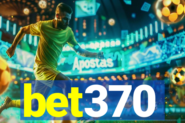 bet370