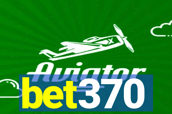 bet370