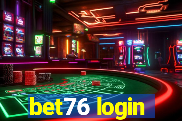 bet76 login