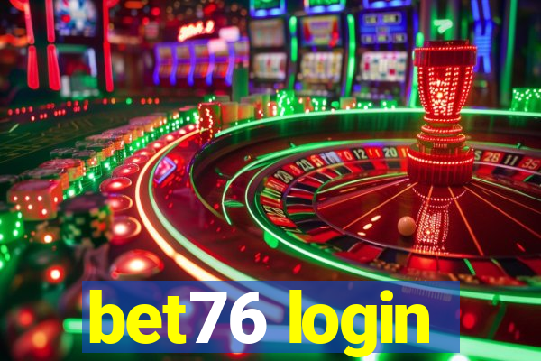 bet76 login