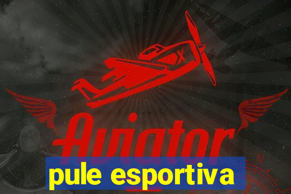 pule esportiva