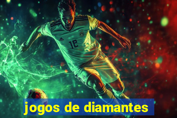 jogos de diamantes