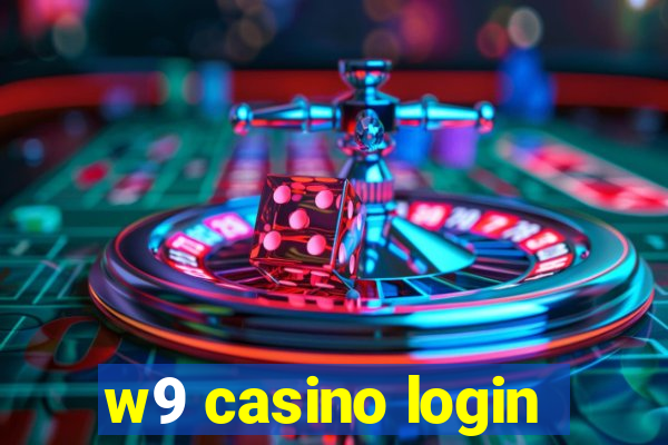 w9 casino login