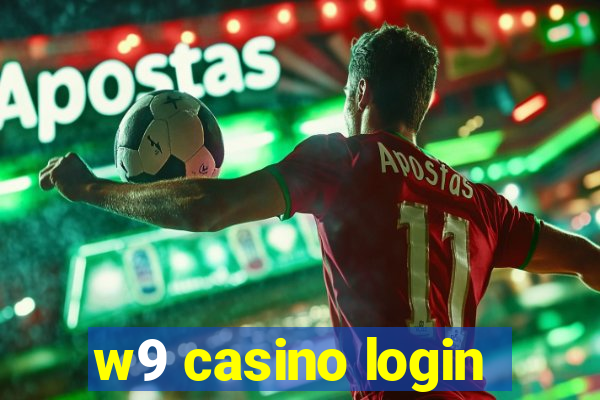 w9 casino login