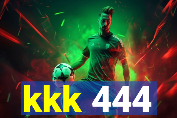 kkk 444