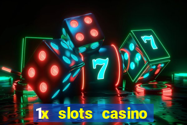 1x slots casino официальный сайт