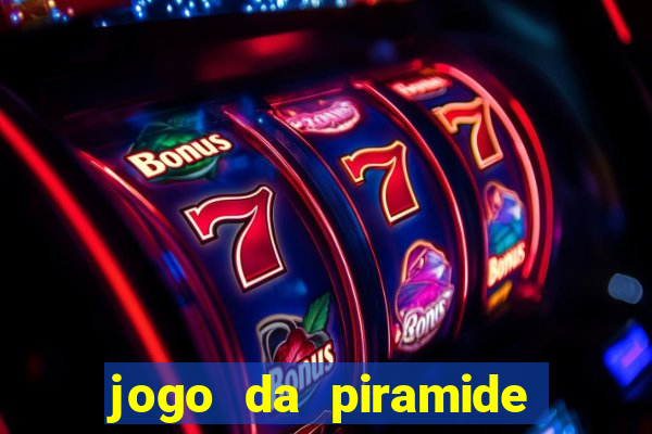 jogo da piramide de aposta