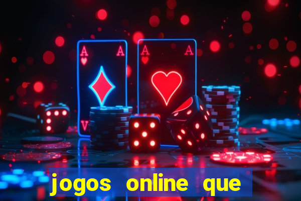 jogos online que pagam na hora