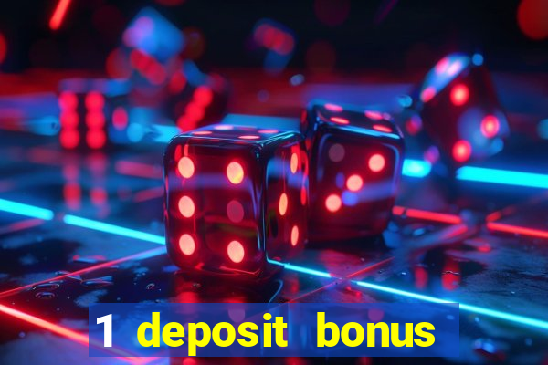 1 deposit bonus casino canada