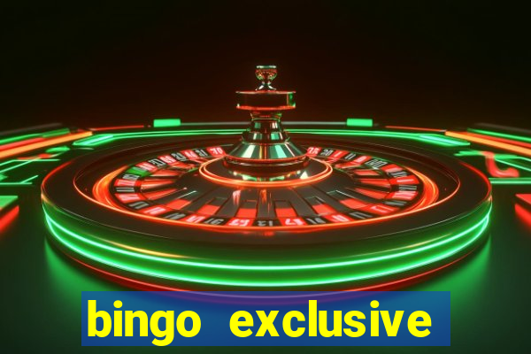 bingo exclusive bingo online